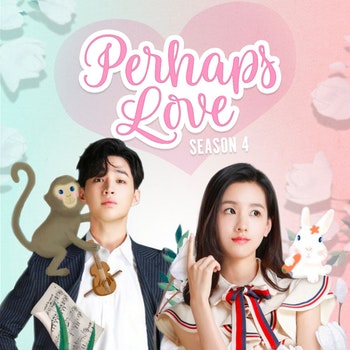 Perhaps love season 4
