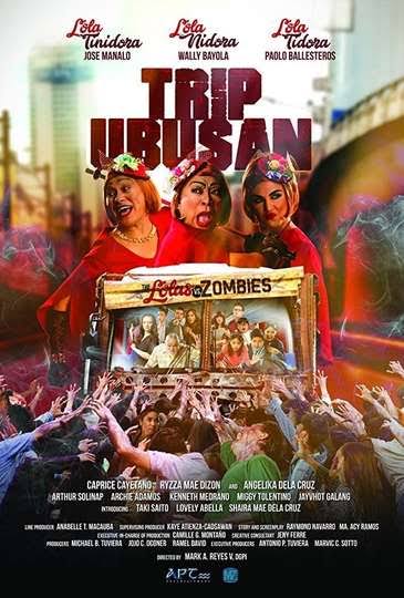 Trip Ubusan: The Lolas vs. Zombies